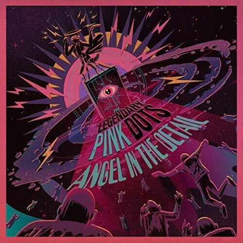 Legendary Pink Dots - Angel In The Detail