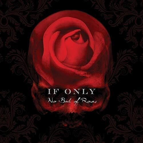 If Only - No Bed Of Roses (+ 5 Bonus)