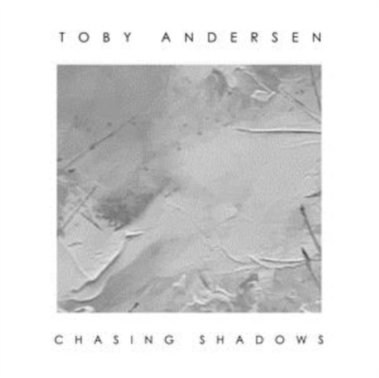 Andersen Toby - Chasing Shadows