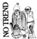 No Trend - Teen Love No Trend - Teen Love