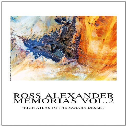 Alexander Ross - High Atlas To The Sahara Desert