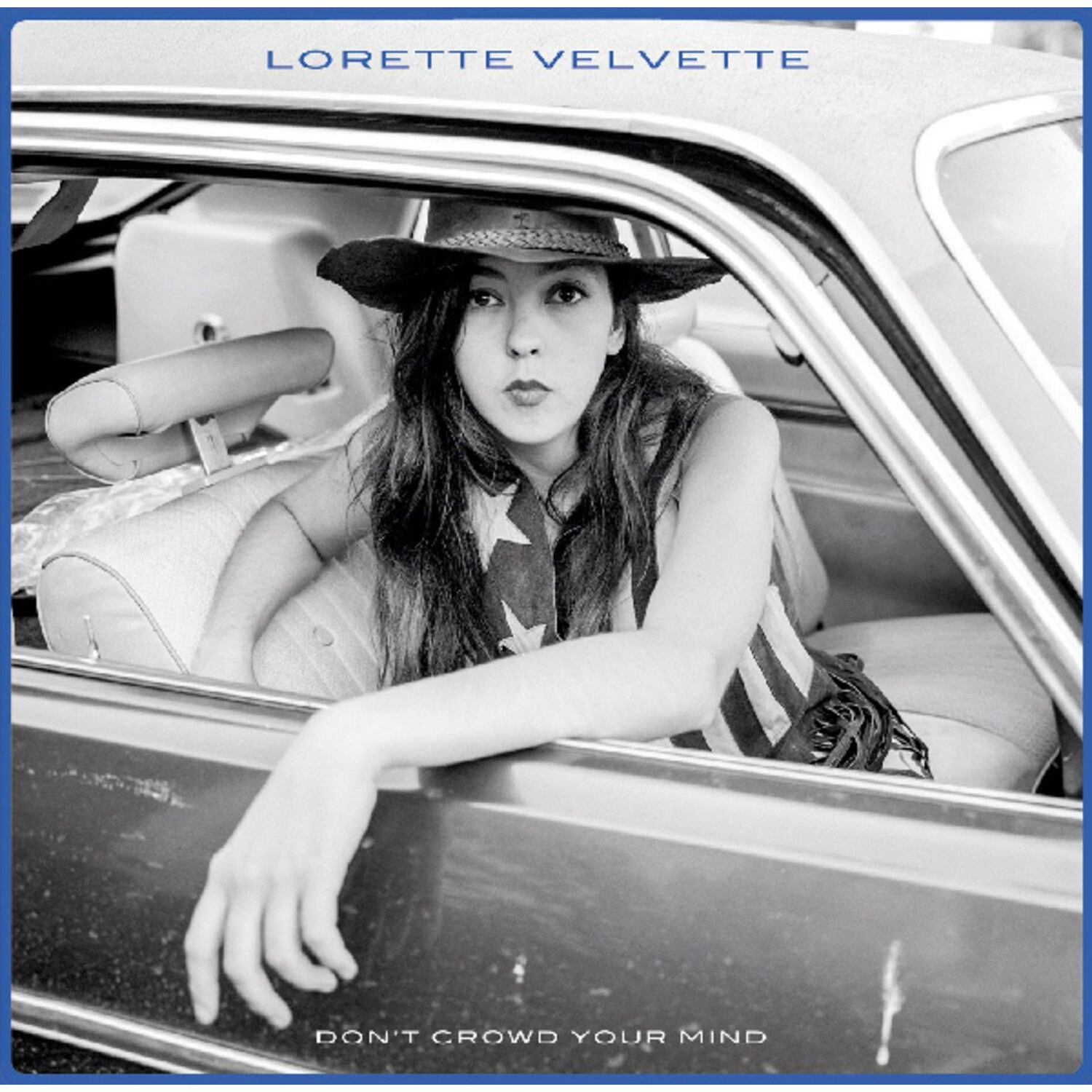 Velvette Lorette - Don't Crowd Your Mind (Vinyl)