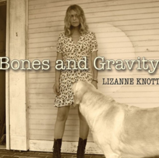 Knott Lizanne - Bones And Gravity
