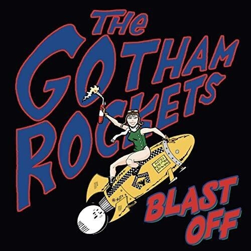 Gotham Rockers - Blast Off