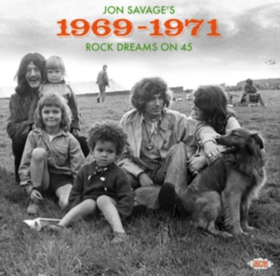 Various Artists - Jon Savage's 1969-71Rock Dreams On