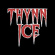 Thynn Ice - Thynn Ice Thynn Ice - Thynn Ice