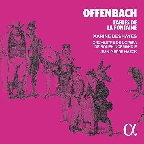 Jacques Offenbach - Fables De La Fontaine