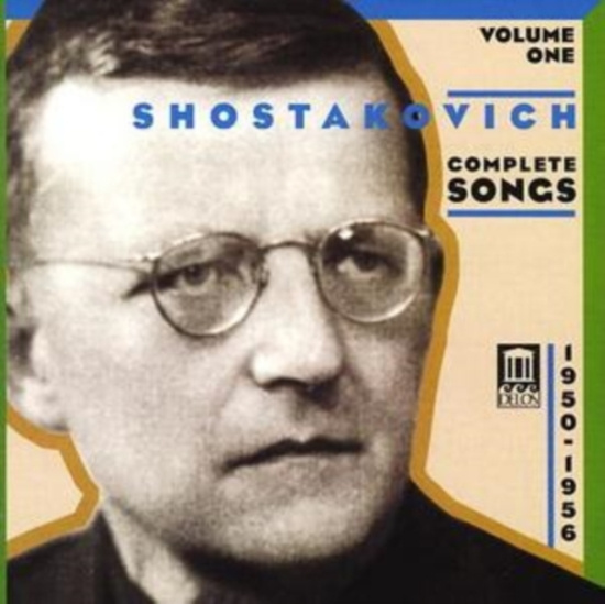 Shostakovich Dmitri - Complete Songs Volume One