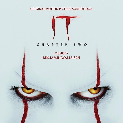 Benjamin Wallfisch - It Chapter Two (Selections Fro