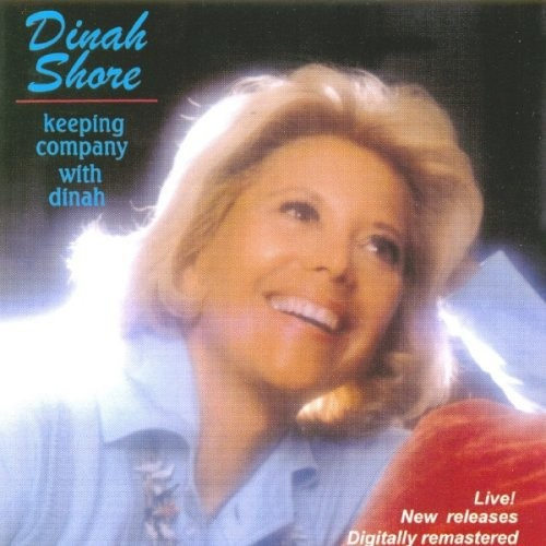 Dinah Shore - Keeping Company With Dinah