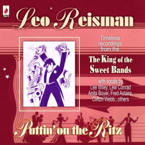 Leo Reisman - Leo Reisman - Puttin' On The Ritz