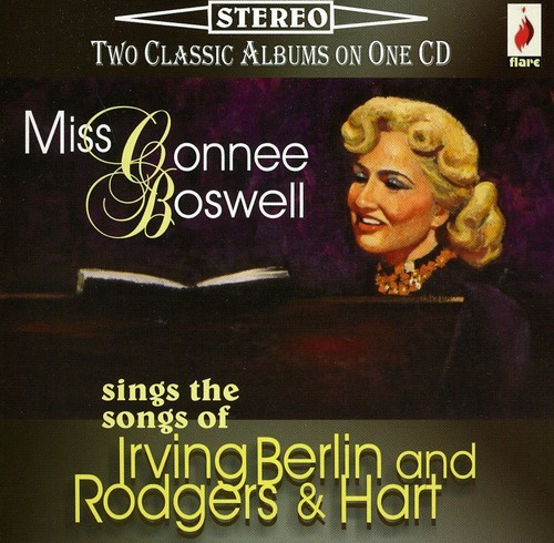 Connie Boswell - Sings The Songs Of Irving Berlin And Rodgers & Hart