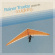 Trüby Rainer - Rainer Trueby Presents Soulgliding Trüby Rainer - Rainer Trueby Presents Soulgliding