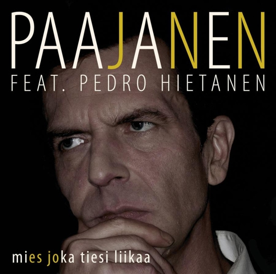 Paajanen & Pedro Hietanen - Mies Joka Tiesi Liikaa