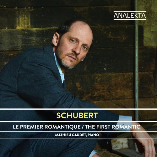 Franz Schubert - The First Romantic - The Complete S