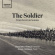 Various - The Soldier - From Severn To Somme Various - The Soldier - From Severn To Somme