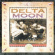 Delta Moon - Live Delta Moon - Live