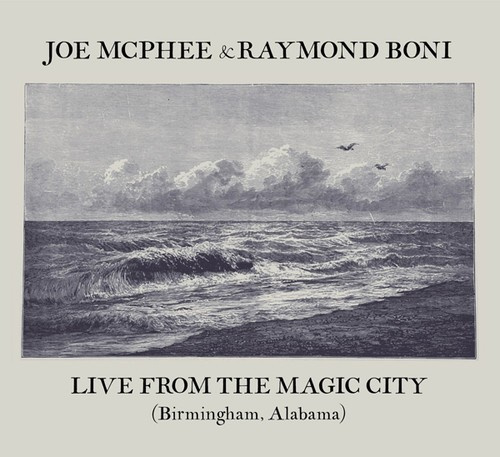 Joe McPhee - Live From The Magic City