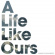 Alexander Shane - A Life Like Ours Alexander Shane - A Life Like Ours