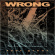 Wrong - Feel Great Wrong - Feel Great