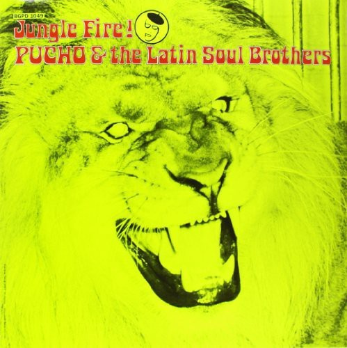 Pucho And The Latin Soul Brothers - Jungle Fire