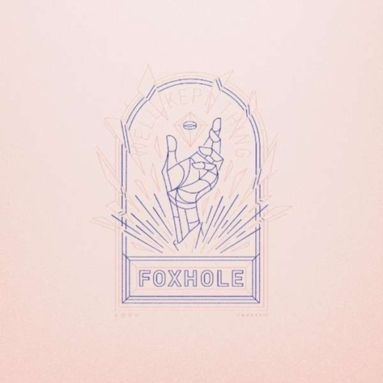 Foxhole - Well Kept Thing