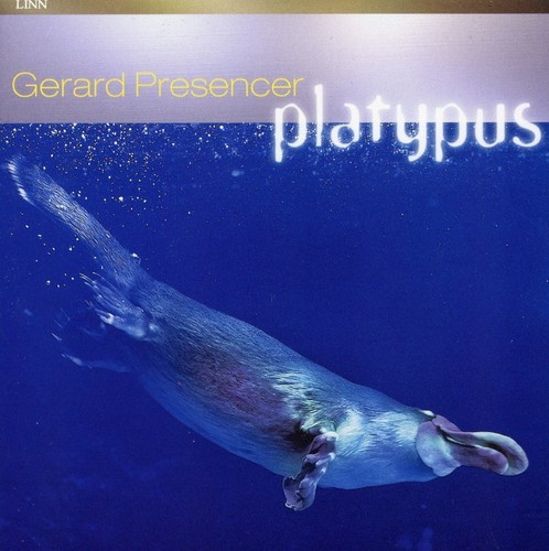 Gerard Presencer - Platypus
