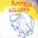 Buffalo Killers - Buffalo Killers Buffalo Killers - Buffalo Killers
