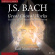 Bach Johann Sebastian - J.S. Bach: Mass In B Minor Bach Johann Sebastian - J.S. Bach: Mass In B Minor