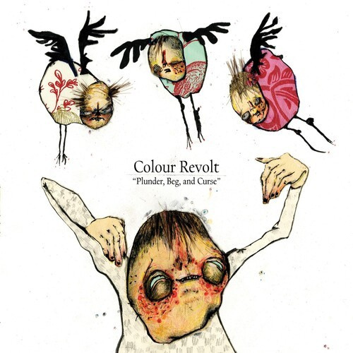 Colour Revolt - Plunder, Beg & Curse