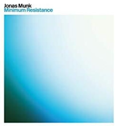 Jonas Munk - Minimum Resistance