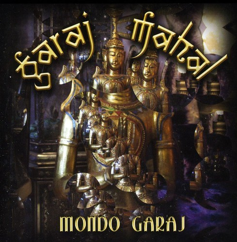 Garaj Mahal - Mondo Garaj