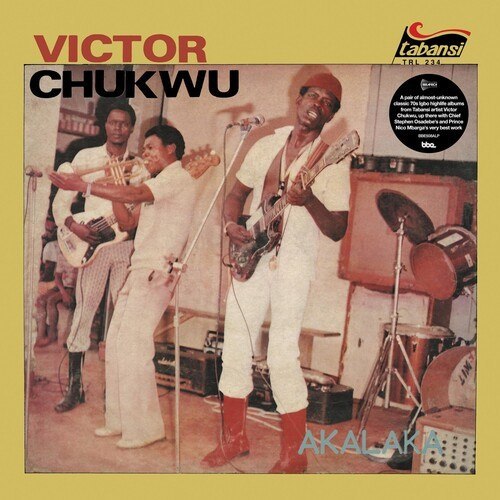 Chukwu Victor / Uncle Victor Chuks - Akalaka / The Power