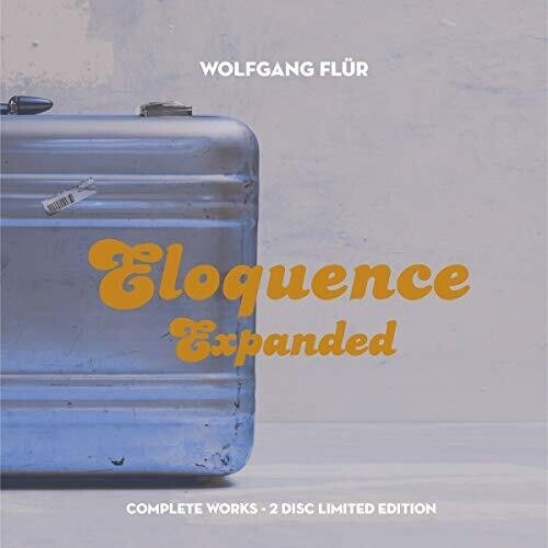 Wolfgang Flür - Eloquence Expanded ~ Complete Works