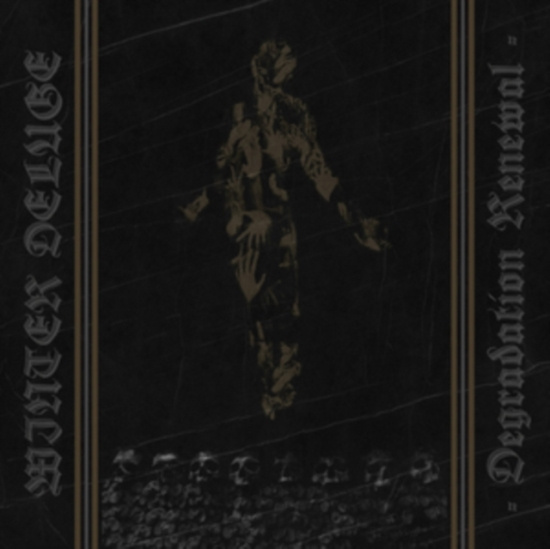 Winter Deluge - Degradation Renewal