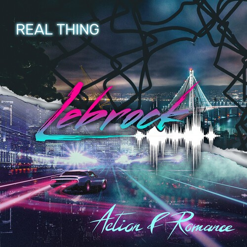 Lebrock - Real Thing/Action & Romance