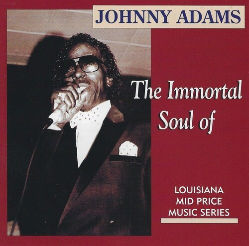 Johnny Adams - Immortal Soul