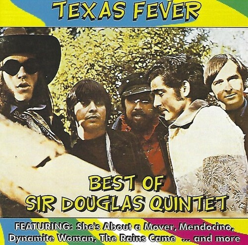 Sir Douglas Quintet - Texas Fever-Best Of The Sir Douglas