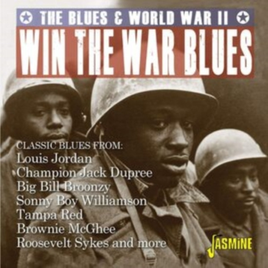 Various Artists - Win The War Blues - The Blues & Wor