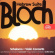 Ernest Bloch - Schelomo, Violin Concerto, Hebrew S Ernest Bloch - Schelomo, Violin Concerto, Hebrew S