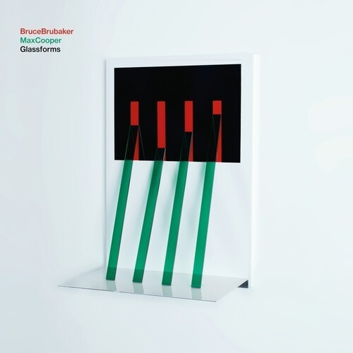 Bruce Brubacker & Max Cooper - Glassforms