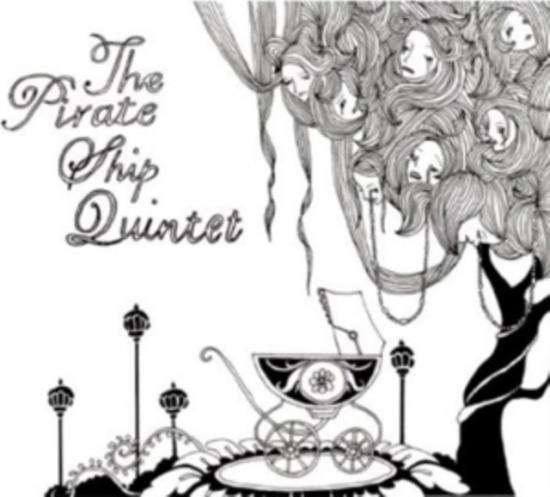 Pirate Ship Quintet The - The Pirate Ship Quintet