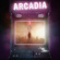 Smash Into Pieces - Arcadia Smash Into Pieces - Arcadia