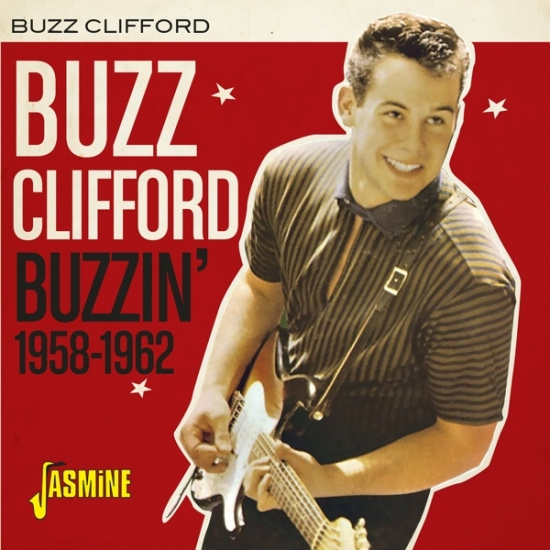Buzz Clifford - Buzzin' 1958-1962