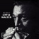 Little Walter - Best Of Little Walter Little Walter - Best Of Little Walter
