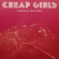 Cheap Girls - Famous Graves Cheap Girls - Famous Graves
