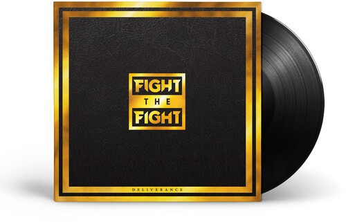 Fight The Fight - Deliverance (Vinyl)
