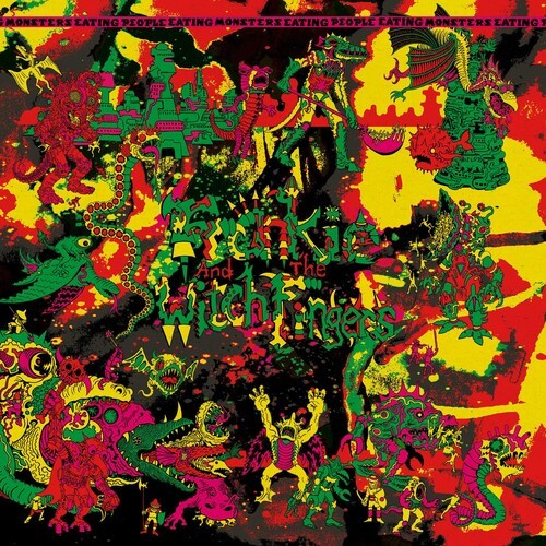 Frankie And The Witch Fingers - Monsters Eating People Eating Monst