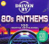 Driven By 80S Anthems - Driven By 80S Anthems Driven By 80S Anthems - Driven By 80S Anthems