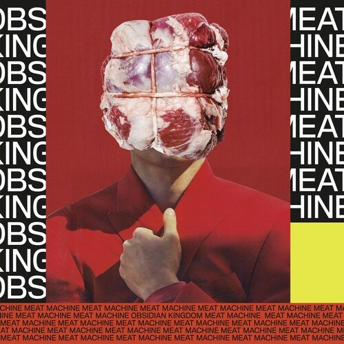 Obsidian Kingdom - Meat Machine (2 Lp Black Vinyl)